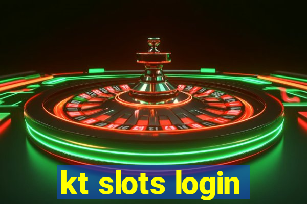 kt slots login